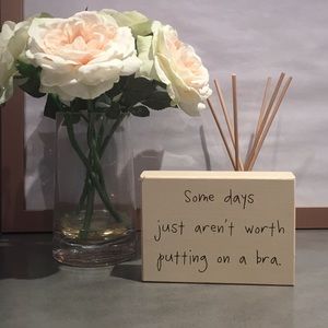 “Some days....” sign